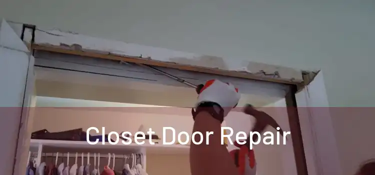  Closet Door Repair 
