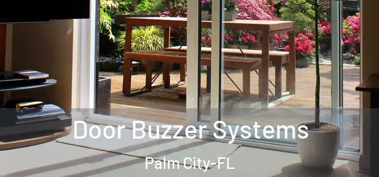 Door Buzzer Systems Palm City-FL