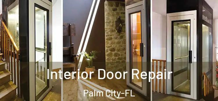 Interior Door Repair Palm City-FL